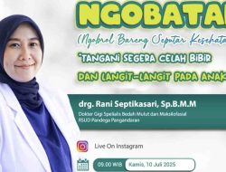RSUD Pandega Gelar Edukasi Kesehatan Anak Lewat Program NGOBATAN, Angkat Isu Celah Bibir dan Langit-Langit