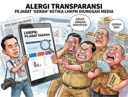 Alergi Transparansi, Saat Pejabat “Gerah” Hartanya Ditelanjangi Media